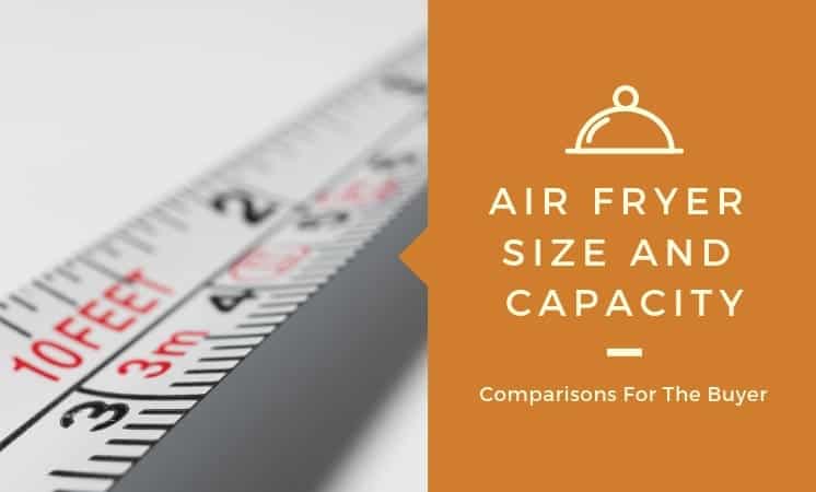 Air Fryer Size Chart