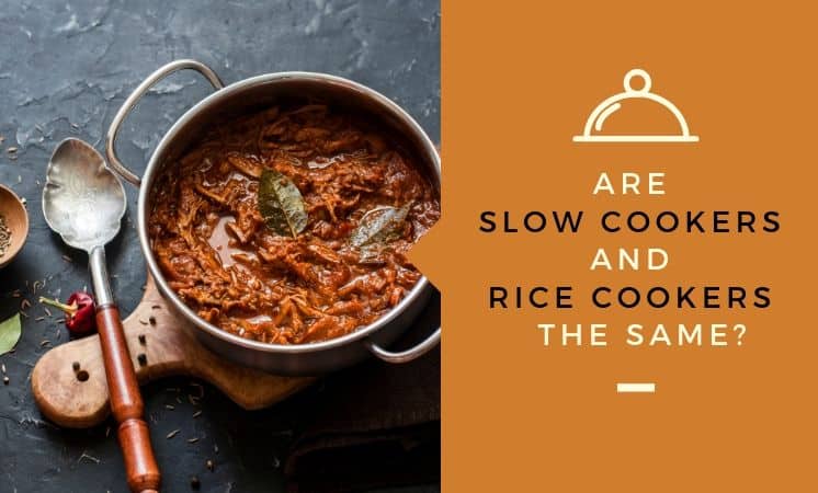 Are rice cookers and slow cookers really the same?