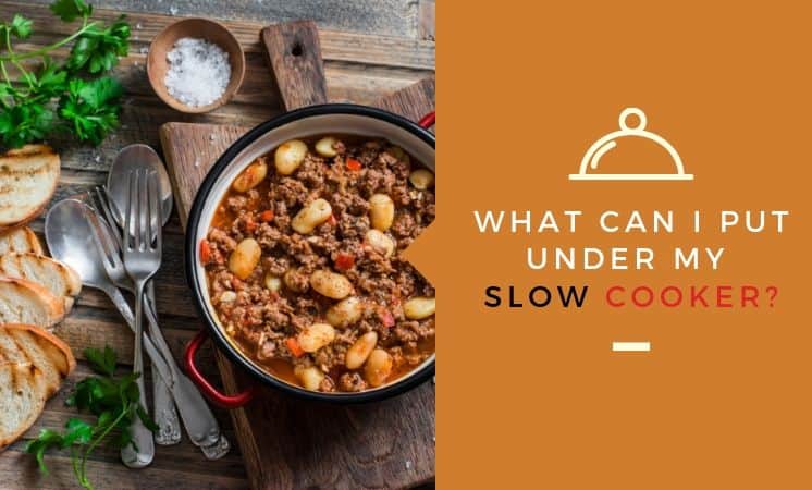 What Can I Put Under My Slow Cooker 3 Best Options Kitchensnitches