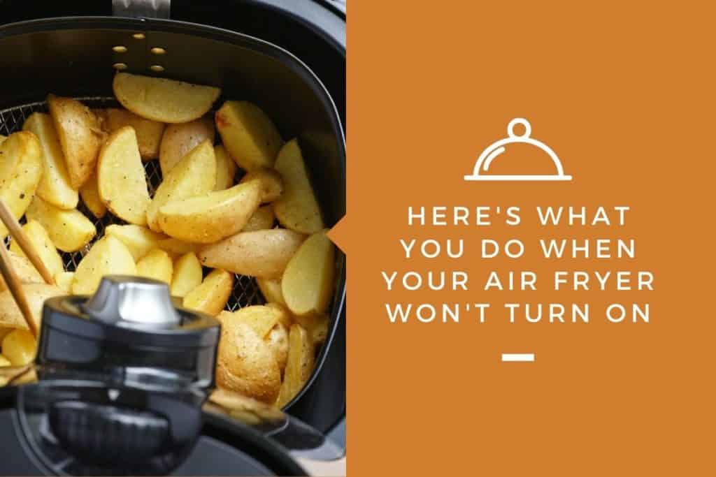Here's What You Do When Your Air Fryer Won't Turn On