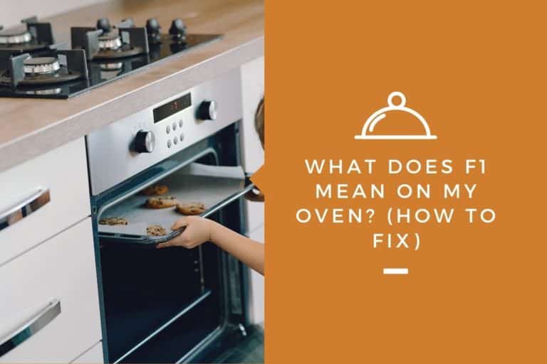 what-does-f1-mean-on-my-oven-how-to-fix-kitchensnitches