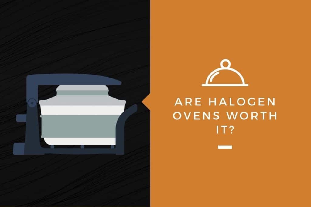 are-halogen-ovens-worth-it-kitchensnitches