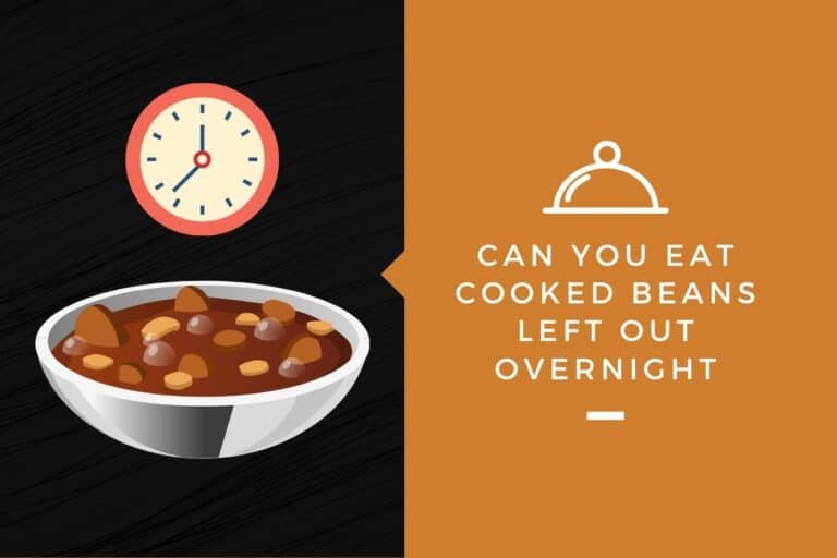 can-you-eat-cooked-beans-left-out-overnight-kitchensnitches